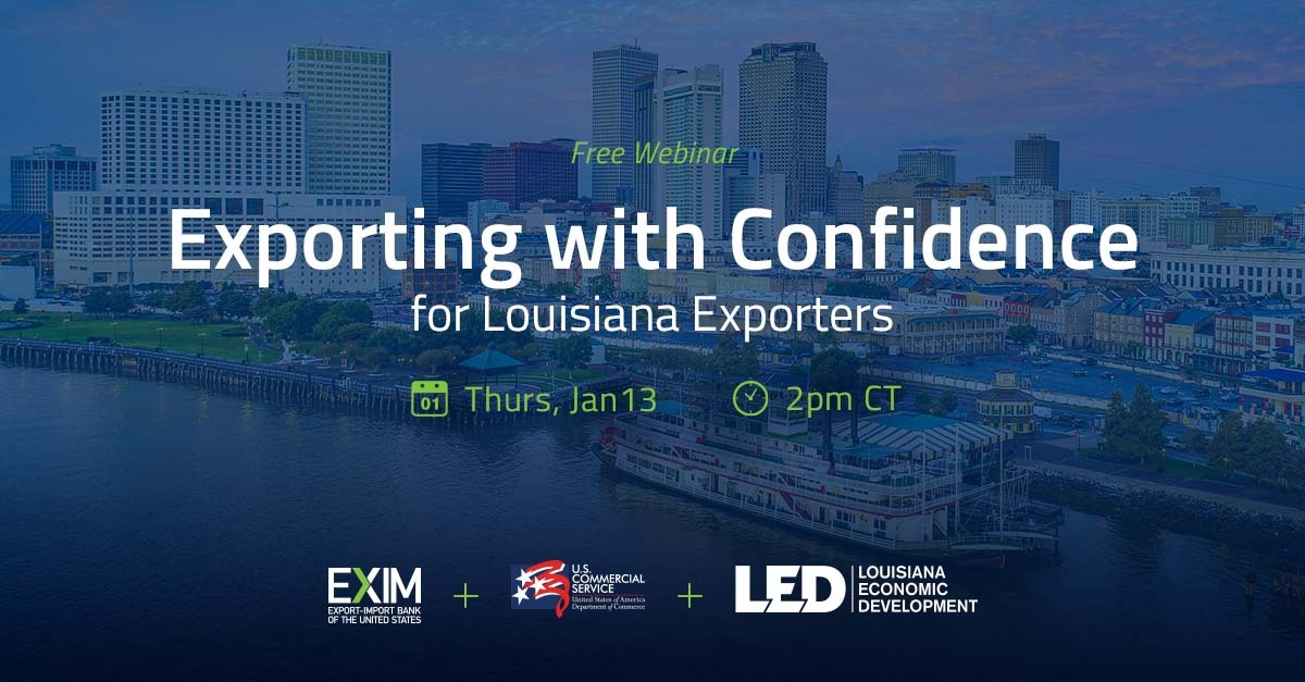 Free webinar - Exporting with confidence for Louisiana Exporters